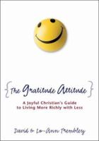 Gratitude Attitude, The 0310248272 Book Cover