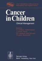 Cancer in Children: Clinical Management 0387072616 Book Cover