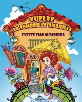 Vuelve La Sombrilla Amarilla B08XZHGNZZ Book Cover