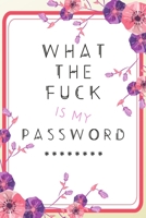 What the Fuck is my Password 1650237634 Book Cover