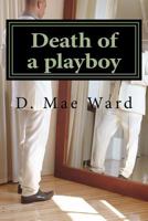 Death of a playboy 1979228299 Book Cover