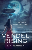 Vendel Rising: Vol 1: It Begins With the End B0DWRSXBPZ Book Cover