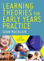 Learning Theories for Early Years Practice 1526432099 Book Cover