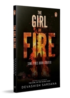 The Girl on Fire: Some Fires Burn Forever Book 3 in the Simone Singh Series 014346373X Book Cover