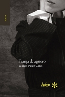 Franja de agüero (Spanish Edition) 1966932154 Book Cover