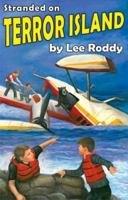 Stranded on Terror Island (Ladd Family Adventures) 1561794821 Book Cover