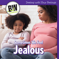 Sometimes We Feel Jealous 1502659980 Book Cover