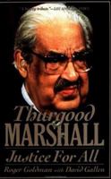 Thurgood Marshall: Justice For All 0881849650 Book Cover