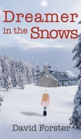 Dreamer in the Snows 1786298236 Book Cover