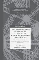 The Changing Basis of Political Conflict in Advanced Western Democracies: The Politics of Identity in the United States, the Netherlands, and Belgium 1137306645 Book Cover