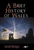 A Brief History of Wales 1847710182 Book Cover