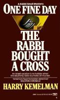 One Fine Day the Rabbi Bought a Cross 0449206874 Book Cover