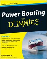 Power Boating For Dummies (For Dummies (Sports & Hobbies)) 0470409568 Book Cover