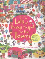 Lots of Things to Spot in the Town 1409549844 Book Cover
