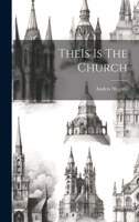 TheIs Is The Church 1021439258 Book Cover