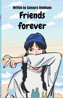 Friends forever: A book filled with fun, madness and chaos! B0FJ819WQT Book Cover