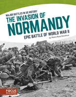 The Invasion of Normandy: Epic Battle of World War II 1635170249 Book Cover