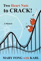 Two Heart Nuts to CRACK! B0BZXVH4JN Book Cover