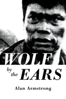Wolf by the Ears 1098343255 Book Cover
