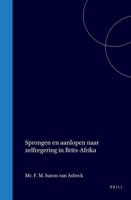 Sprongen en aanlopen naar zelfregering in Brits-Afrika (Dutch Edition) 9004561137 Book Cover