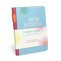 Em & Friends I'm So Intuitive Journal: A Guided Journal To Unlock & Explore Your Intuition & Wise Inner Voice! 1642465453 Book Cover