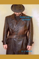 Sharp and to the Point: a detective story. B0F7Y3T1S8 Book Cover