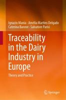 Traceability in the Dairy Industry in Europe: Theory and Practice 3030004457 Book Cover