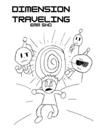 Dimension Traveling B0DW2LCC64 Book Cover