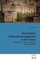 Technisches Gebäudemanagement in der Praxis 3639230612 Book Cover