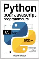 Python pour JavaScript Programmeurs B0G3LL631M Book Cover