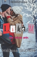 Like u: The seductive dad 1707237182 Book Cover