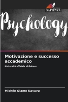 Motivazione e successo accademico 6207280423 Book Cover