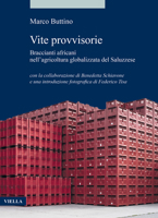 Vite Provvisorie: Braccianti Africani Nellagricoltura Globalizzata del Saluzzese B0B19Q7YCK Book Cover