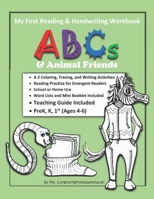 My First Reading & Handwriting Workbook: ABCs & Animal Friends 1952674158 Book Cover