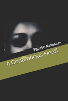 A Contentious Heart 1793356815 Book Cover
