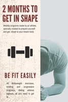 2 Months to get in shape: Be fit easily B08CP926XN Book Cover