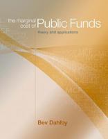 The Marginal Cost of Public Funds: Theory and Applications 0262042509 Book Cover