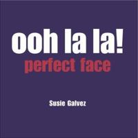 Ooh La La! Perfect Face (Ooh La La!) 1840725907 Book Cover