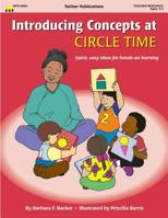 Introducing Concepts at Circle Time 1570292396 Book Cover