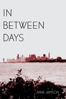 In Between Days 1692780174 Book Cover
