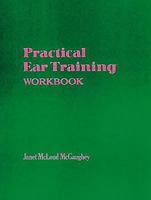 Practical Ear Training Workbook 0800864735 Book Cover