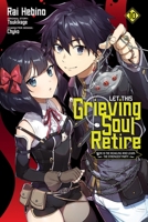 Let This Grieving Soul Retire, Vol. 10 (manga) (Let This Grieving Soul Retire (manga), 10) B0FGX5ZP5Z Book Cover