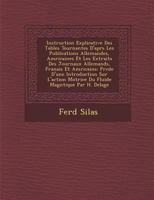 Instruction Explicative Des Tables Tournantes d'Apr�s Les Publications Allemandes, Am�ricaines Et Les Extraits Des Journaux Allemands, Fran�ais Et Am�ricains: Pr�c�d�e d'Une Introduction Sur l'Action  1249925037 Book Cover