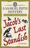Jacob's Last Standish: The Samuel Pepys Mysteries Book 9 191943111X Book Cover