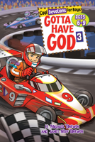 Gotta Have God Volume 3: Cool Devotions for Boys Ages 6-9 158411097X Book Cover