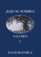 Bajo Su Sombra Volumen 3 1955433119 Book Cover