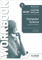 Cambridge Igcse and O Level Computer Science Systems Workbook 1398318493 Book Cover