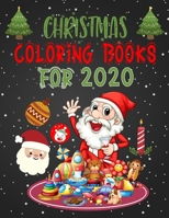 Christmas Coloring Books For 2020: Christmas Coloring Books For Adults, Christmas Coloring Books For 2020. 50 Page 8.5x 11 1708258582 Book Cover