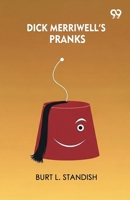 Dick Merriwell's Pranks 9373402366 Book Cover