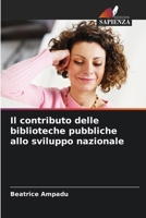 Il contributo delle biblioteche pubbliche allo sviluppo nazionale (Italian Edition) 6208071496 Book Cover